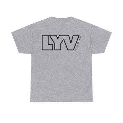 LYV (live your value) Unisex Heavy Cotton Tee