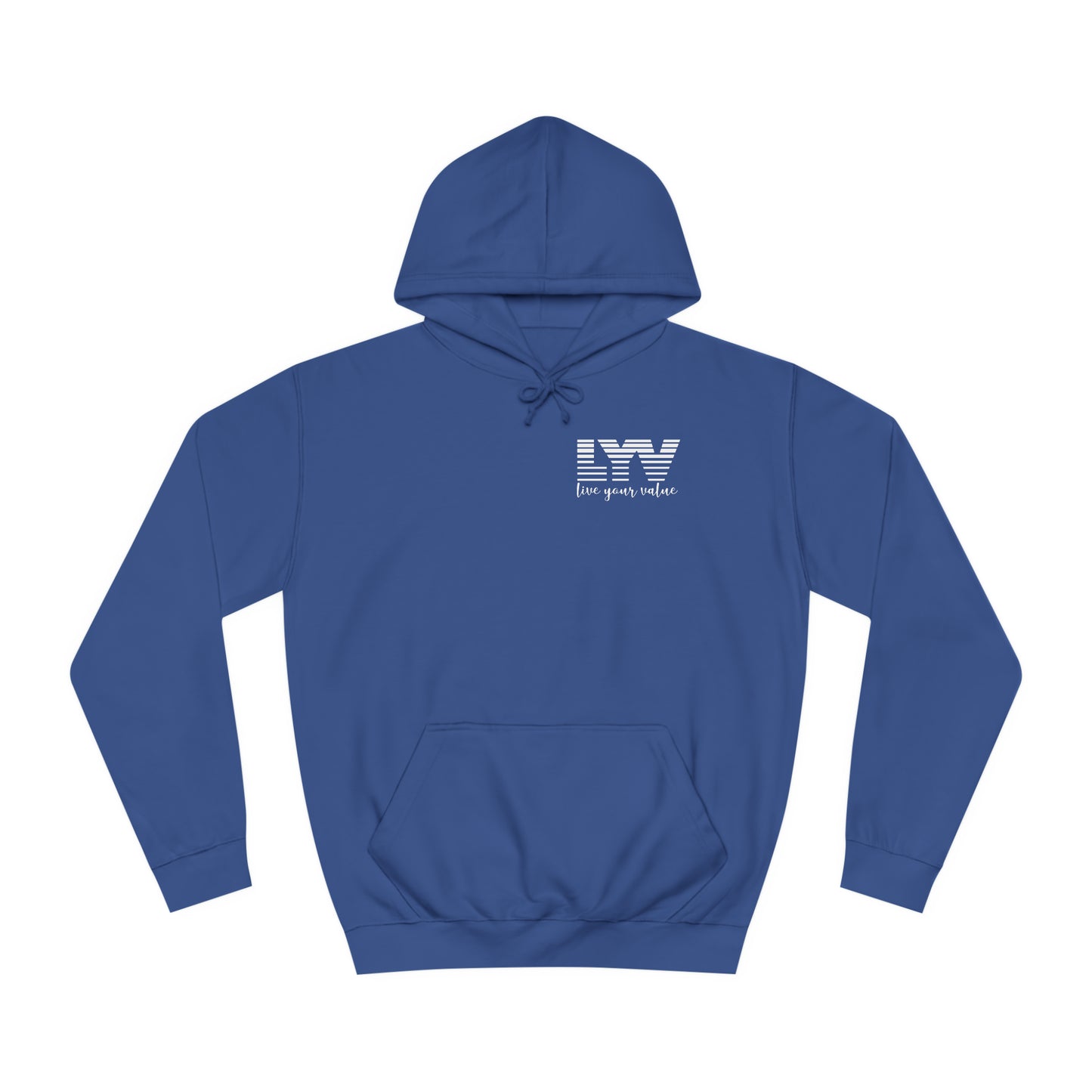 LYV (live your value) Unisex College Hoodie with Signature