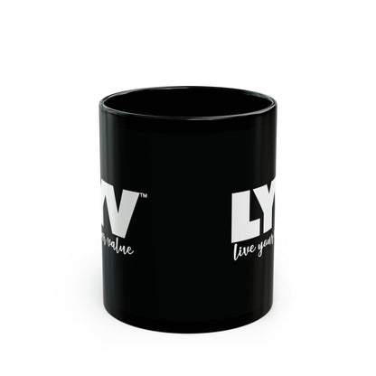 LYV (live your value) 11oz Black Mug